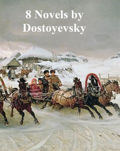 8 Novels (eBook, ePUB) - Dostoyevsky, Fyodor