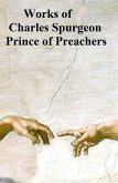 Works of Charles Spurgeon, Prince of Preachers (eBook, ePUB)