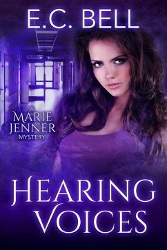 Hearing Voices (A Marie Jenner Mystery, #5) (eBook, ePUB) - Bell, E. C.