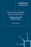 Culture, Class and Gender in the Victorian Novel (eBook, PDF)