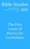 Bible Studies 1991 - The First Letter of Paul to the Corinthians (eBook, ePUB)
