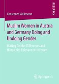 Muslim Women in Austria and Germany Doing and Undoing Gender (eBook, PDF)
