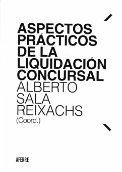 Aspectos prácticos de la liquidación concursal (eBook, ePUB) - Sala Reixachs, Alberto