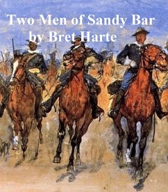 Two Men of Sandy Bar (eBook, ePUB) - Harte, Bret
