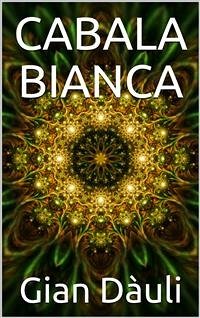 Cabala bianca (eBook, ePUB) - Dàuli, Gian