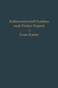 Cover Die Kohlenwasserstoff-Synthese nach Fischer-Tropsch (eBook, PDF)