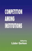 Competition among Institutions (eBook, PDF)