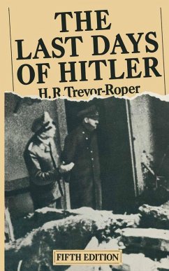 The Last Days of Hitler (eBook, PDF) - Trevor-Roper, Hugh R