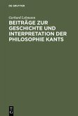Beiträge zur Geschichte und Interpretation der Philosophie Kants (eBook, PDF)