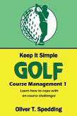 Keep It Simple Golf - Course Management (eBook, ePUB)