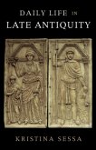 Daily Life in Late Antiquity (eBook, PDF)