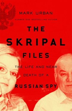 The Skripal Files (eBook, ePUB) - Urban, Mark