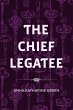The Chief Legatee (eBook, ePUB) - Bild 1