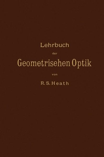 Lehrbuch der Geometrischen Optik (eBook, PDF)