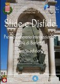 Sfide e disfide. Quarto premio letterario internazionale «Città di Barletta» (eBook, ePUB)