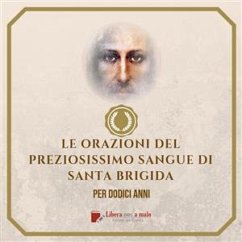 ORAZIONI DEL PREZIOSISSIMO SANGUE di Santa Brigida (eBook, ePUB) - Brigida di Svezia, Santa