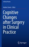 Cognitive Changes after Surgery in Clinical Practice (eBook, PDF)