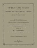Die Triangulation von Java ausgeführt vom Personal des Geographischen Dienstes in Niederländisch Ost-Indien (eBook, PDF)