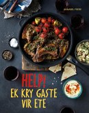 Help! Ek kry gaste vir ete (eBook, ePUB) Help! Ek kry gaste vir ete (eBook, ePUB)