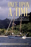 Once Upon a Time: Parallel Lives and the Voyage of Puffin (eBook, ePUB)