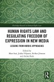 Human Rights Law and Regulating Freedom of Expression in New Media (eBook, PDF)
