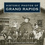 Historic Photos of Grand Rapids (eBook, ePUB)
