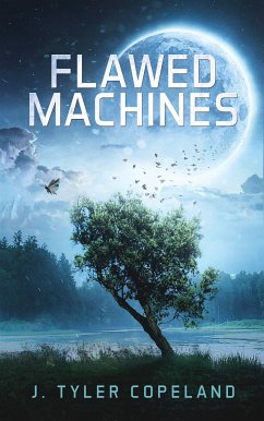 Flawed Machines (eBook, ePUB) - Copeland, J. Tyler