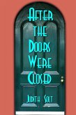 After the Doors Were Closed (eBook, ePUB) After the Doors Were Closed (eBook, ePUB)