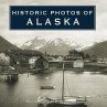 Historic Photos of Alaska (eBook, ePUB) - Bild 1