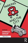 Parking and the City (eBook, ePUB)