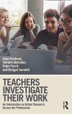 Teachers Investigate Their Work (eBook, PDF)
