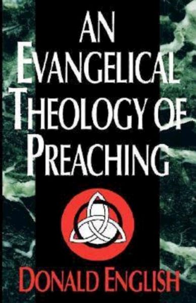 An Evangelical Theology of Preaching (eBook, ePUB)