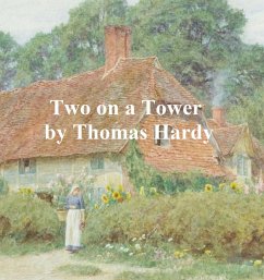 Two on a Tower (eBook, ePUB) - Hardy, Thomas