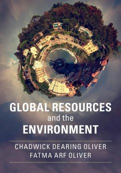 Global Resources and the Environment (eBook, ePUB) - Oliver, Chadwick Dearing