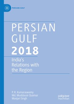 Persian Gulf 2018 (eBook, PDF) - Kumaraswamy, P. R.; Quamar, Md. Muddassir; Singh, Manjari