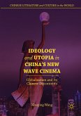 Ideology and Utopia in China's New Wave Cinema (eBook, PDF)