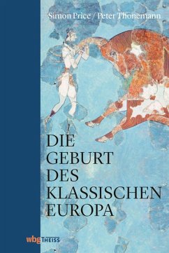 Die Geburt des klassischen Europa (eBook, PDF) - Price, Simon; Thonemann, Peter