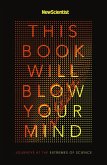 This Book Will Blow Your Mind (eBook, ePUB)
