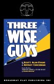 Three Wise Guys