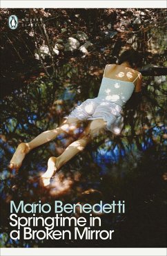 Springtime in a Broken Mirror - Benedetti, Mario