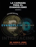 Conectando el Evangelismo y el Discipulado