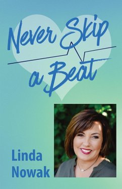 Never Skip A Beat - Nowak, Linda