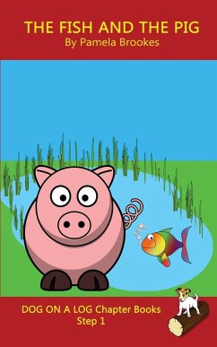 The Fish and The Pig Chapter Book - Brookes, Pamela