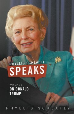 Phyllis Schlafly Speaks, Volume 2 - Schlafly, Phyllis