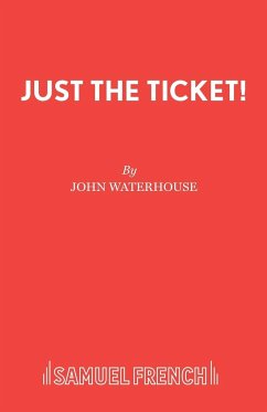 Just the Ticket! - Waterhouse, John