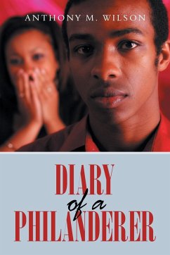 Diary of a Philanderer - Wilson, Anthony M