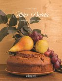 Aliter Dulcia : pasteles con historia