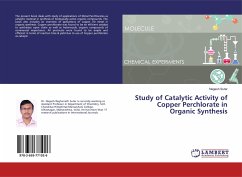 Study of Catalytic Activity of Copper Perchlorate in Organic Synthesis - Sutar, Nagesh
