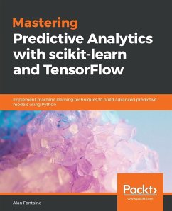 Mastering Predictive Analytics with scikit-learn and TensorFlow - Fontaine, Alan