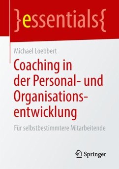 Coaching in der Personal- und Organisationsentwicklung - Loebbert, Michael